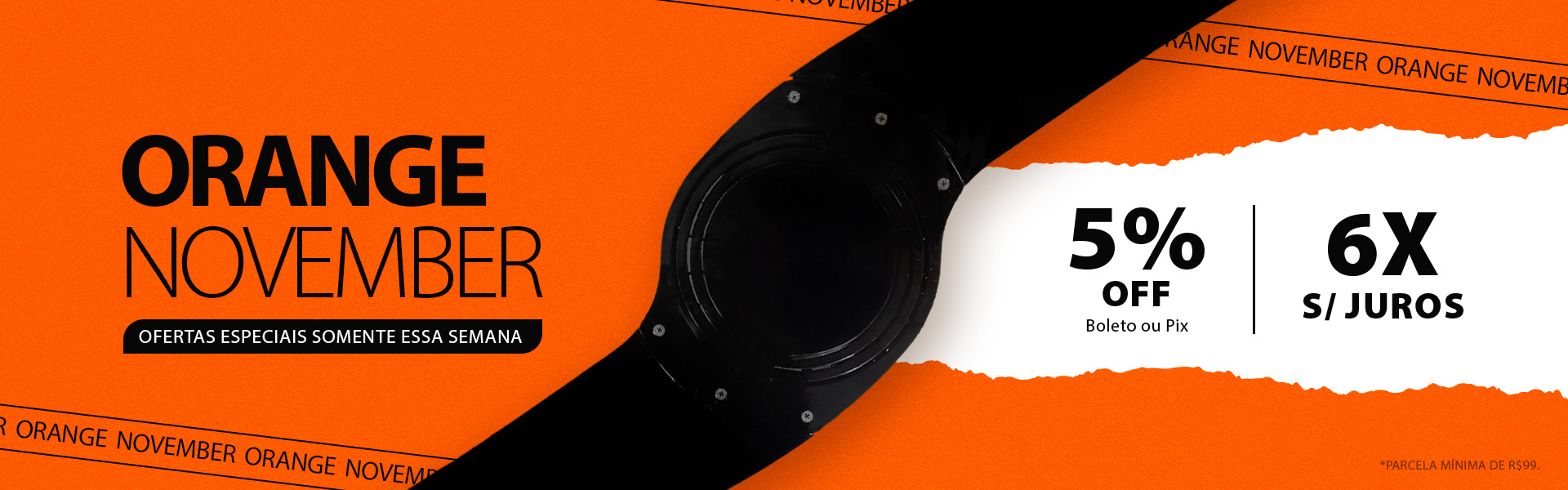 Black Antecipada de verdade é na Orange November SPIRIT! Até 50% OFF!*