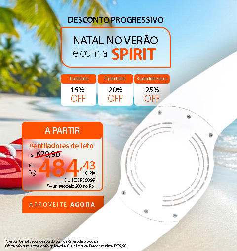 Ventilador de Teto SPIRIT 200 com até 25% de Descontos Progressivos!