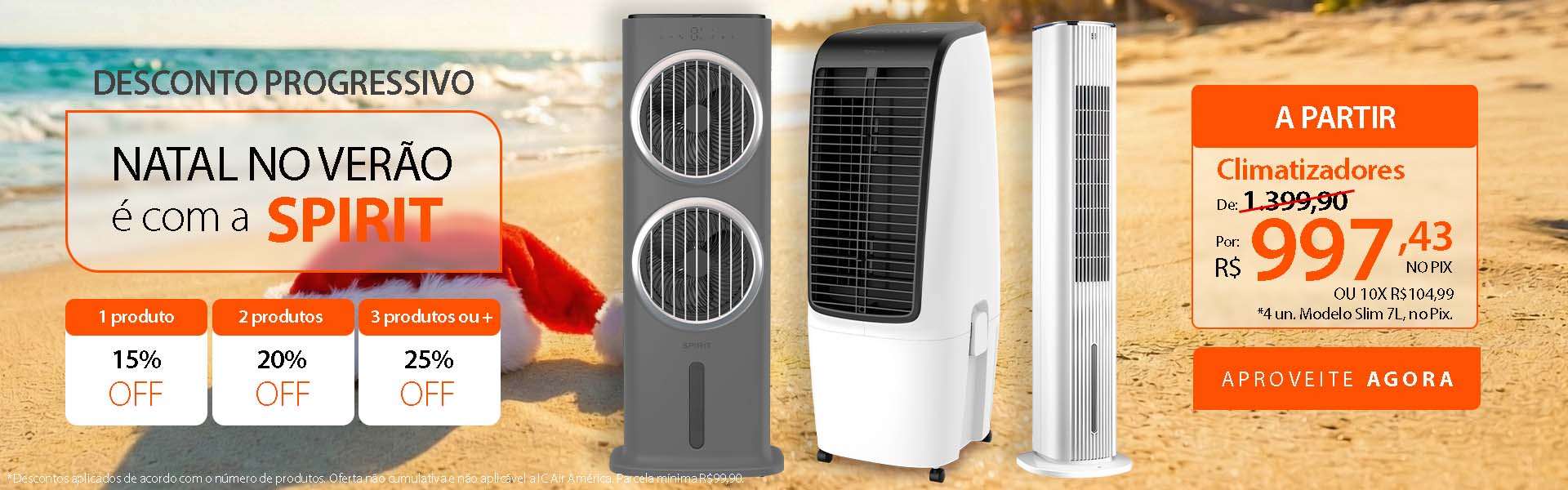 Climatizador de Ar SPIRIT com até 25% de Descontos Progressivos!