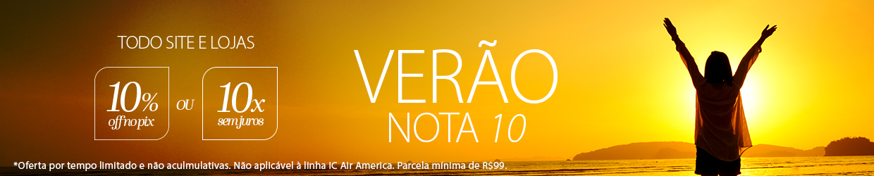 Verão Nota 10 com 10% Off ou 10X Sem Juros!
