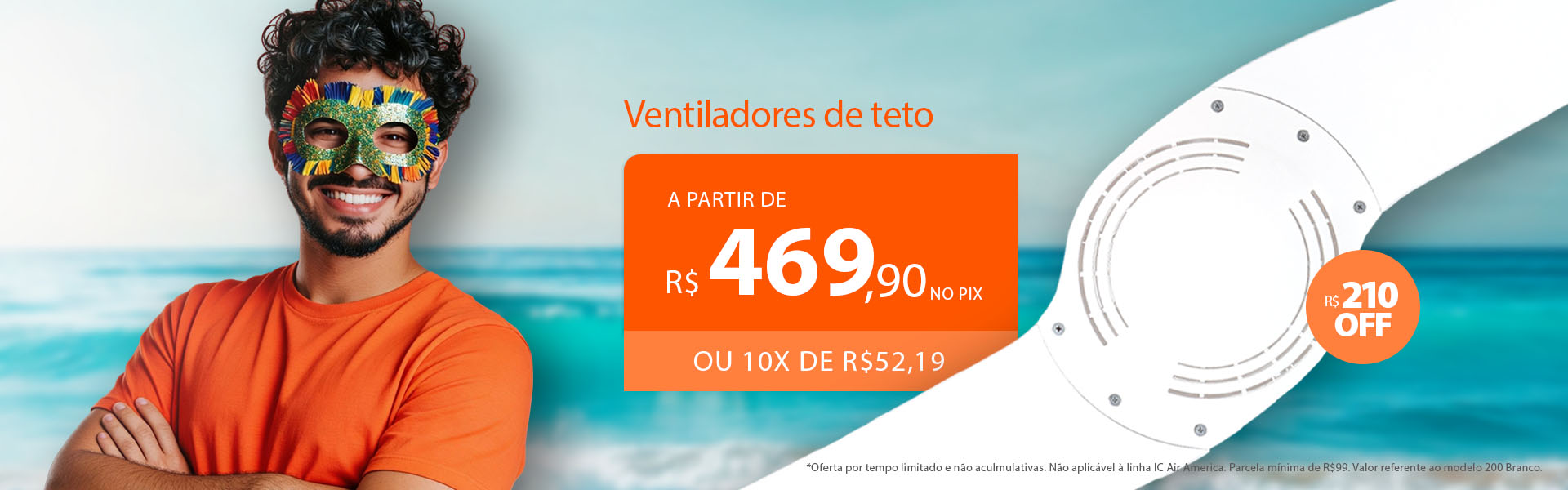 Ventilador de Teto SPIRIT a partir de R$469,90!*