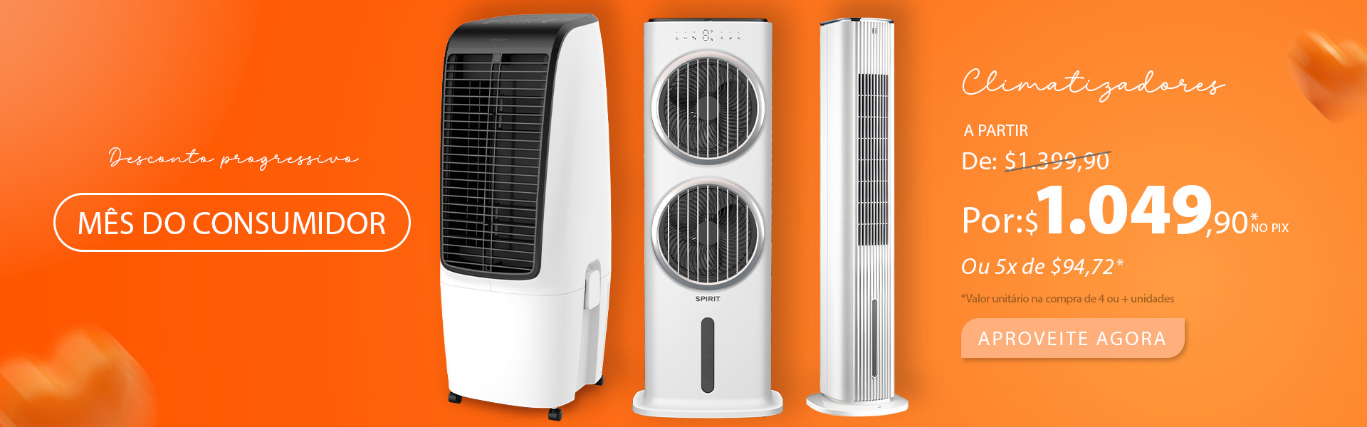 Climatizador de Ar SPIRIT com até 25% OFF em descontos progressivos!*