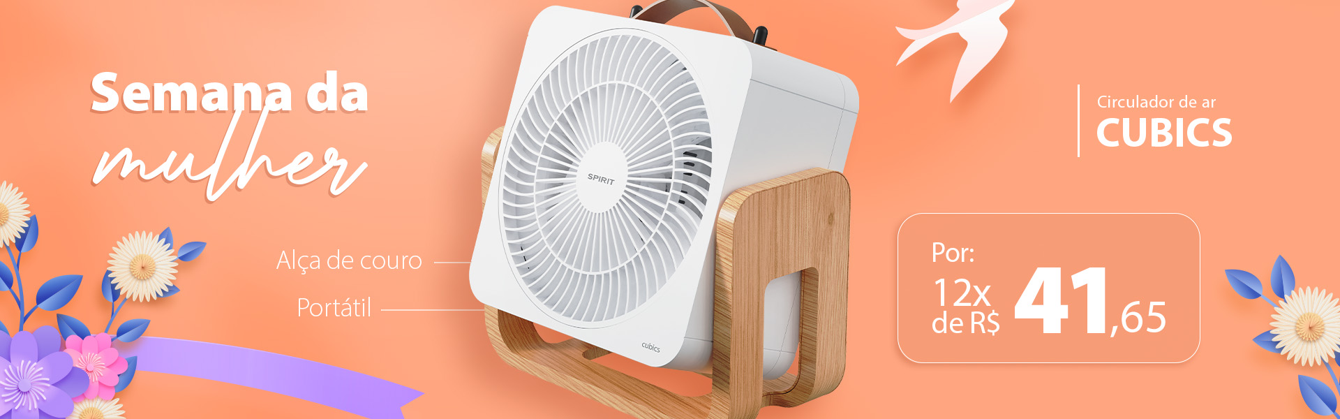 Circulador de Ar Portátil CUBICS SPIRIT - Condições Especiais na Semana da Mulher!