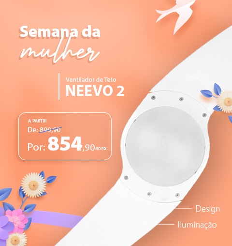 Ventilador de Teto SPIRIT - Condições Especiais na Semana da Mulher!