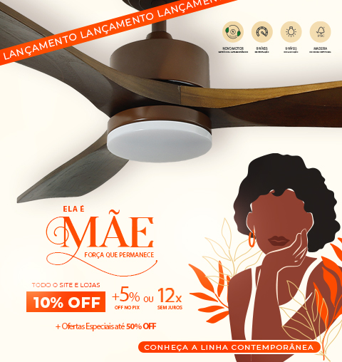 Conheça a Nova linha de Ventiladores SPIRIT Contemporânea, com até 15% OFF*!