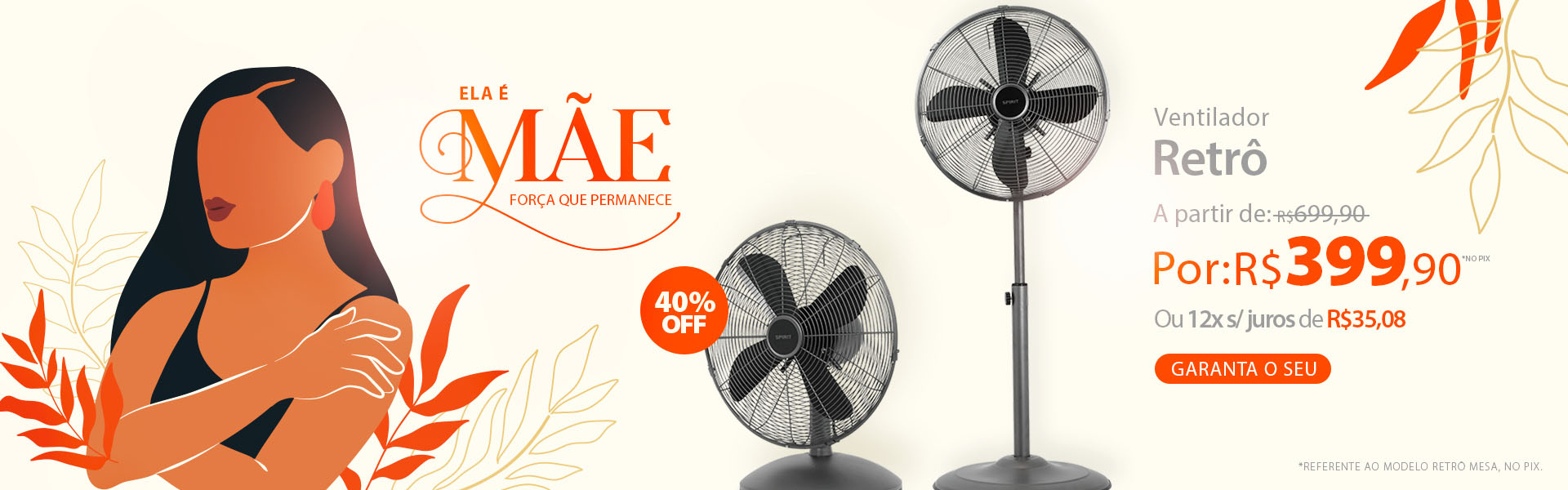 Ventilador SPIRIT RETRÔ a partir de R$ 399,90 no Saldo de Verão*