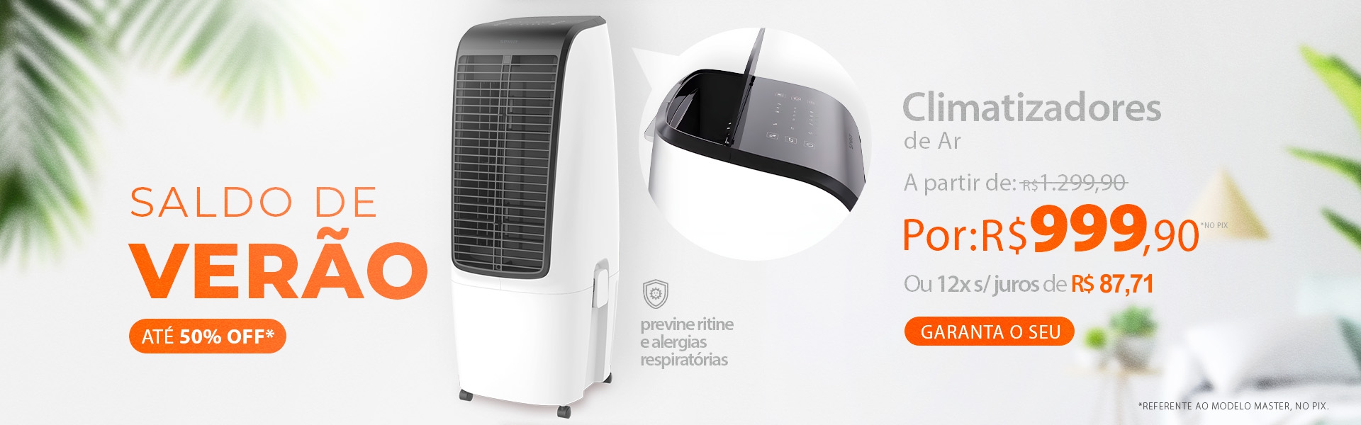 Climatizador de Ar SPIRIT com até 50% OFF no Saldo de Verão*