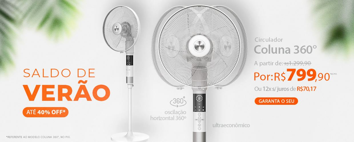 Ventilador 360 Graus Coluna Ultraeconômico com R$500 de Desconto no Saldo de Verão! 