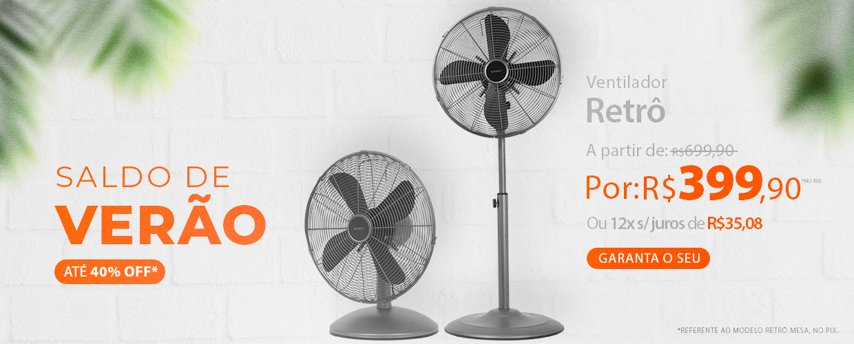 Ventilador SPIRIT RETRÔ a partir de R$ 399,90 no Saldo de Verão*